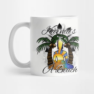 Karma’s a beach Mug